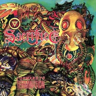 SACRIFICE Forward To Termination CD