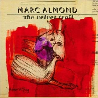 ALMOND, MARC The Velvet Trail Limited Edition CD