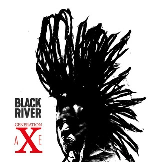 BLACK RIVER Generation aXe CD DIGIPAK