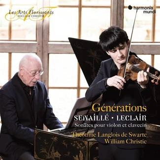 THEOTIME LANGLOIS DE SWARTE WILLIAM CHRISTIE Generations - Senaille & Leclair Sonatas for Violin And Harpsichord CD DIGIPAK