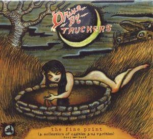 DRIVE-BY TRUCKERS Fine Print CD