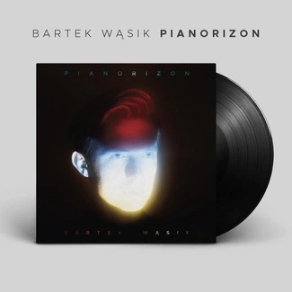 BARTEK WĄSIK Pianorizon LP