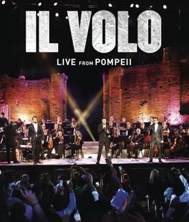 IL VOLO Live From Pompeii DVD