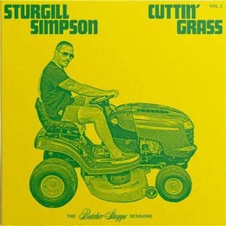 SIMPSON, STURGILL Cuttin Grass Vol 1 Butcher Shoppe Sessions 2LP