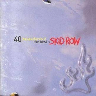 SKID ROW Forty Seasons-best Of CD
