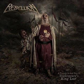 REBELLION A Tragedy In Steel Part II Shakespeare's King Lear CD DIGIPAK