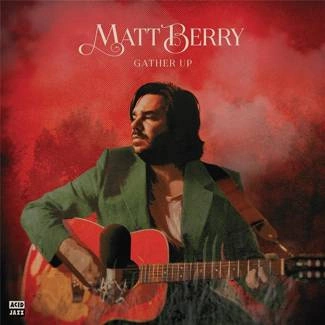 BERRY, MATT Gather Up Ten Years On Acid Jazz CD DIGIPAK