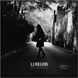 A.A. WILLIAMS Songs From Isolation CD DIGIPAK