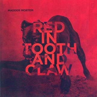 MADDER MORTEM Red In Tooth And Claw Madder CD