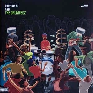 DAVE CHRIS AND THE DRUMHEDZ Chris Dave And The Drumhedz 2LP