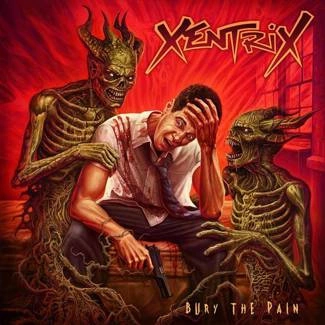 XENTRIX Bury The Pain CD