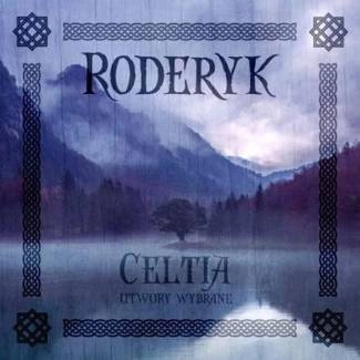 RODERYK Celtia Utwory Wybrane CD