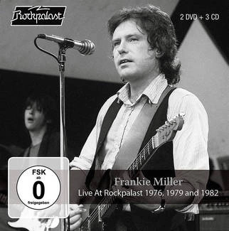 MILLER, FRANKIE Live At Rockpalast 1976, 1979 & 1982 CDDVD 3CD+3DVD BOX
