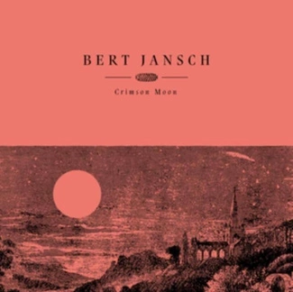 BERT JANSCH Crimson Moon LP