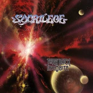 SACRILEGE Turn Back Trilobite CD