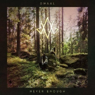 DWAAL Never Enough CD