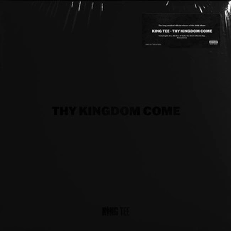 KING TEE Thy Kingdom Come 2CD