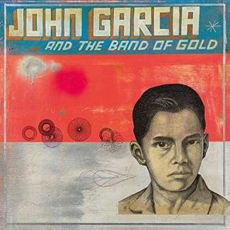 GARCIA, JOHN John Garcia And The Band Of Gold Limited Edition CD DIGIPAK