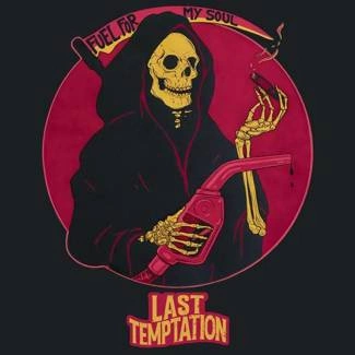 LAST TEMPTATION Fuel For My Soul CD