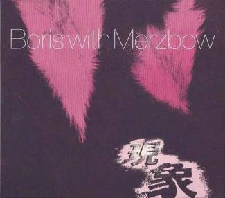 BORIS WITH MERZBOW Gensho 2CD DIGIPAK