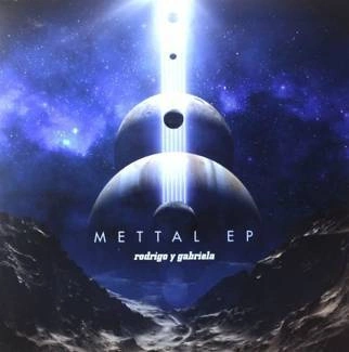 RODRIGO Y GABRIELA Mettal Ep (INDIE Exclusive) SP