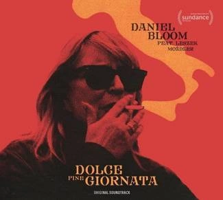 OST / BLOOM, DANIEL & MOZDZER, LESZEK Slodki Koniec Dnia CD