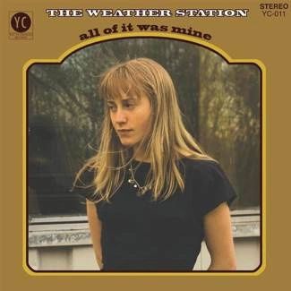 WEATHER STATION, THE All Of It Was Mine CD DIGIPAK