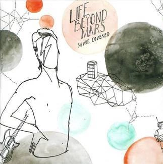 V/A Life Beyond Mars - Bowie Covered CD