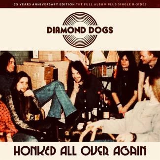 DIAMOND DOGS Honked All Over Again CD