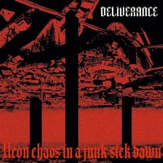 DELIVERANCE Neon Chaos In A Junk-sick Dawn CD DIGIPAK