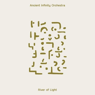 ANCIENT INFINITY ORCHESTRA River of Light 2LP