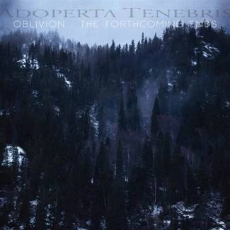 ADOPERTA TENEBRIS Oblivion The Forthcoming Ends CD DIGIPAK