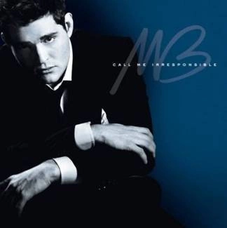 BUBLE, MICHAEL Call Me Irresponsible 2CD