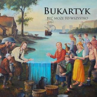 BUKARTYK, PIOTR Być może to wszystko CD DIGIPAK