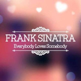 SINATRA, FRANK Everybody Loves Somebody 2CD DIGIPAK