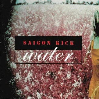SAIGON KICK Water CD