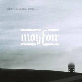 MAYFAIR Schlage Mein Herz CD DIGIPAK