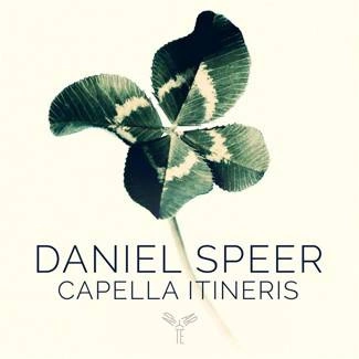 CAPELLA ITINERIS Daniel Speer CD DIGIPAK