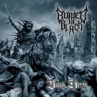 BURIED IN BLACK Black Death CD