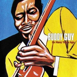 BUDDY GUY So Many Years Ago CD DIGIPAK