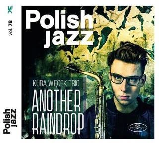 WIECEK, KUBA TRIO Another Raindrop (polish Jazz Vol. 78) CD
