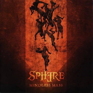 SPHERE Mindless Mass CD