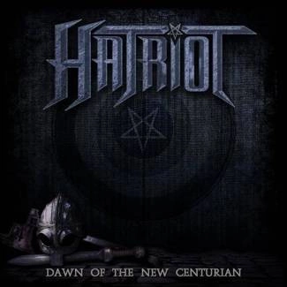 HATRIOT Dawn Of The New Centurion Limited Edition CD DIGIPAK
