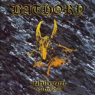 BATHORY Jubileum Vol.Iii CD