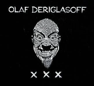 DERIGLASOFF, OLAF XXX 2CD DIGIPAK