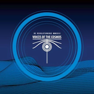 VOICES OF THE COSMOS De Revolutionibus Mmxxiii CD