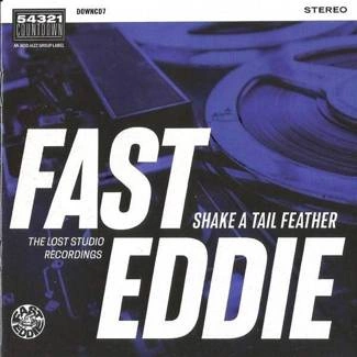 FAST EDDIE Shake A Tail Feather LP