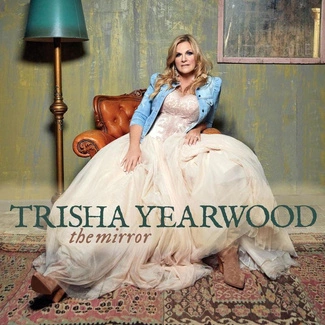 YEARWOOD, TRISHA The Mirror LP