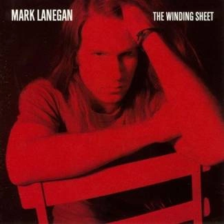 LANEGAN, MARK The Winding Sheet LP