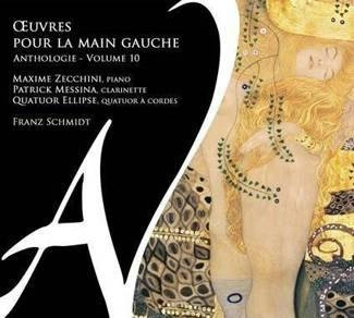 MAXIME ZECCHINI PATRICK MESSINA QUATUOR ELLIPSE Oeuvres Pour La Main Gauche Anthologie Vol 10 CD DIGIPAK